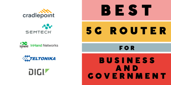 Best 5G Router for Business or Government